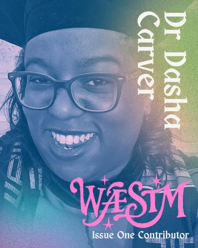 We're pleased to introduce Dr Dasha Carver, a postdoctoral fellow specialising in relationships and sexual health. She's also a contributor for issue one of WÆSTM, sharing her essay 'Pleasure Worthiness for Black, Fat & Femme Women'. 
In her essay, Dasha explores reclaiming sexual pleasure and unlearning the idea that fat Black women have to earn love, desire and intimacy. We'll be diving into the details in our next few posts 💫

#fatliberation #zine #sexeducati̇on #blackmentalhealth